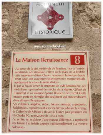 La Maison Renaissance ; Le coeur de la cité médiévale de Beaulieu