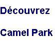 Camel Park, parc de chameaux de Grande Canarie