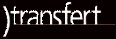 Logo de Transfert représentant les informations sur les nouveaux médias